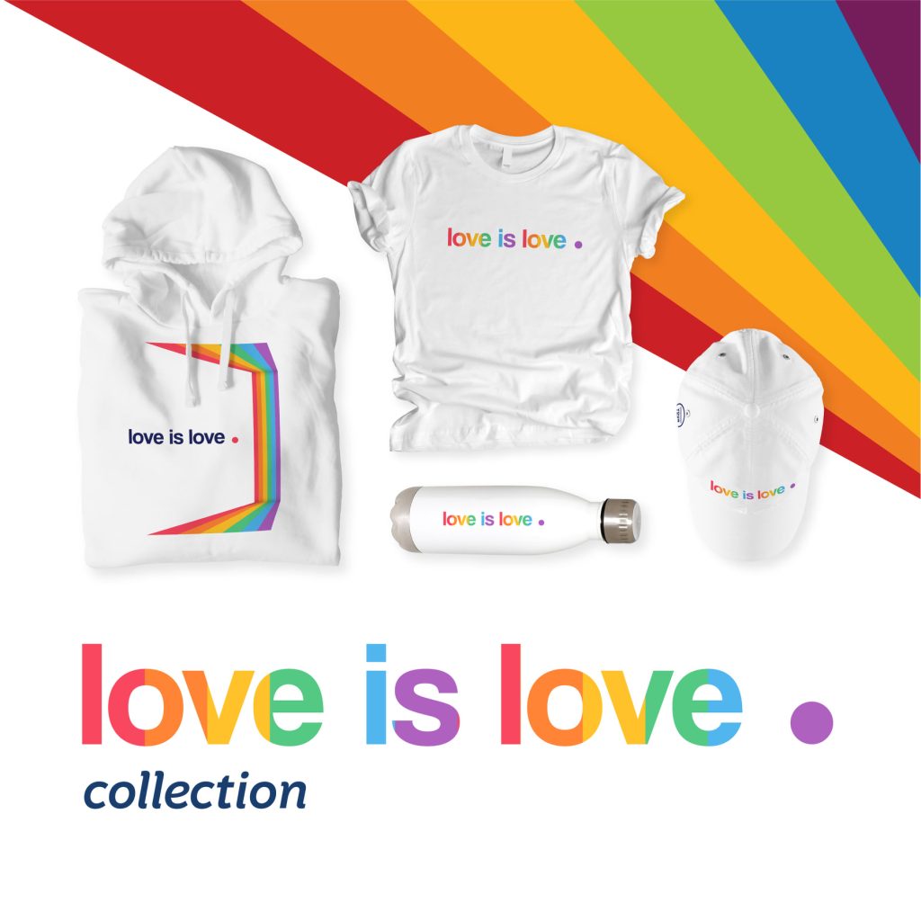 Several items with "love is love" on them - a t-shirt, hoodie, hat, and water bottle